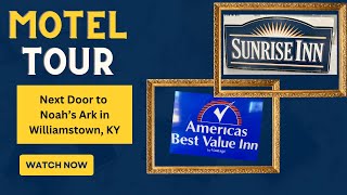 Affordable Motels in Williamstown KY  Next to Noahs Ark  Americas Best Value Inn amp Sunrise Inn [upl. by Alusru]