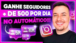 2024 COMO GANHAR PELO MENOS 500 SEGUIDORES POR DIA NO INSTAGRAM C TRÁFEGO PAGO [upl. by Sainana659]