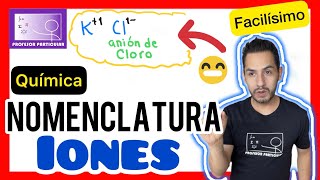 ✅NOMENCLATURA de IONES Y COMPUESTOS IÓNICOS MUY FÁCIL  QUÍMICA [upl. by Ras472]