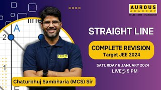 STRAIGHT LINE  COMPLETE REVISION  TARGET JEE 2024  MCS sir  Aurous Academy [upl. by Napier355]