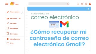 ¿Cómo recuperar mi contraseña de correo electrónico Gmail  Curso Básico de Correo Electrónico [upl. by Queen617]