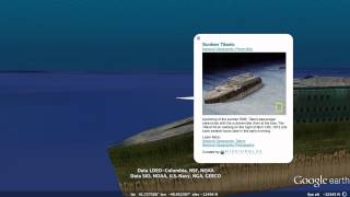 Tour the Titanic in Google Earth [upl. by Nichy]