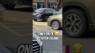 Staten Island is a one of a kind place Comedy StatenIsland funny parking viralvideo cops [upl. by Thgiwd]