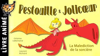 Pestouille amp Jolicoeur 💖 Conte de Fée en français  Histoire pour dormir Malédiction de la Sorcière [upl. by Yhtac]