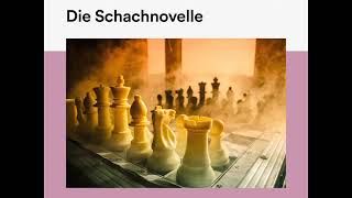 Die Schachnovelle – Stefan Zweig Roman Klassiker  Komplettes Hörbuch [upl. by Sethi929]