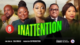 INATTENTION Ep6  Film congolais 2023  Sila Bisalu  SBproduction [upl. by Dela]