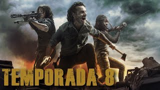 The Walking Dead  Temporada 8  Resumen Análisis y Crítica [upl. by Wira]