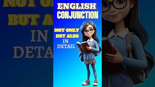 CONJUNCTION Not only but also in details english short [upl. by Sasnak]