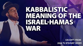 Is This The Kabbalistic Meaning of the IsraelHamas War And Will It Bring Moshiach [upl. by Enotna]