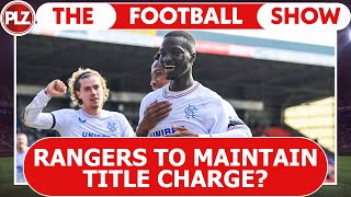 Will Rangers continue title charge I The Football Show LIVE [upl. by Tresa]