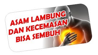 Herbal Alami Untuk Asam Lambung GERD Dan Kecemasan Anxigerd [upl. by Nabetse253]