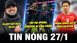 TIN NÓNG BÓNG ĐÁ 271 MC HẠ SPURS CHELSEA HÒA KLOPP BẤT NGỜ RA ĐI HÙNG DŨNG AN ỦI ĐÀN EM ĐTVN [upl. by Reed]