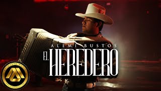 Alemi Bustos  El Heredero Video Oficial [upl. by Nednal]