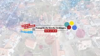 Livestream von Evangelische Kirche Dettingen [upl. by Riaj64]