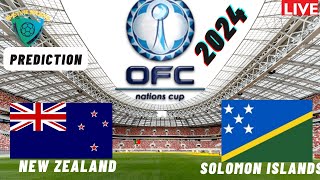 New Zealand vs Solomon Islands OFC Nations Cup 2024 Match Preview amp Prediction [upl. by Lucier]