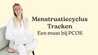 Ontdek waarom het bijhouden van je cyclus bij PCOS zo waardevol is  Mooie start voor meer inzicht [upl. by Mailand]