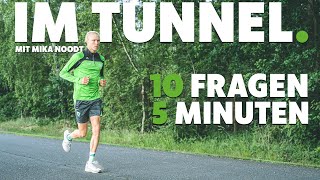 Im Tunnel mit Mika Noodt  10 Fragen 5 Minuten 🏊🚴🏃 [upl. by Atteuqcaj]