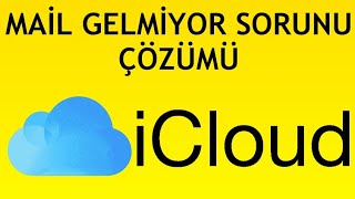 İcloud Mail Gelmiyor Sorunu Çözümü [upl. by Haraf397]