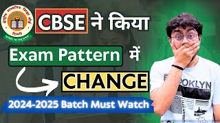 CBSE NEW EXAM PATTERN 😨 20242025 Session  CBSE LATEST NEWS  Class 12  Class 11  MAJOR UPDATE [upl. by Hesky]