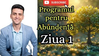 Programul pentru Abundență Ziua 1 Meditatie ghidata incepatori Vibratii Inalte limba romana SOHAM [upl. by Enilamme]