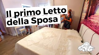 Matrimonio al sud il primo letto della sposa vi faccio vedere il mio primo letto e casa mia [upl. by Froemming]