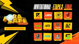 🔴 FORA DA SAFE INVITATIONAL ETAPA 3  FINAL 🔴 FORADASAFE [upl. by Lotta88]