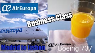 Review Air Europa Being 737  BUSINESS CLASS Madrid to Lisbon [upl. by Idyh]