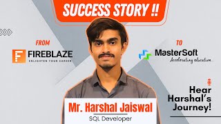 Success Story  Harshal Jaiswal  PGPDSA  Fireblaze AI School [upl. by Cela]