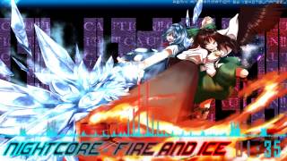 【Nightcore】 Fire amp Ice HQ1080p [upl. by Arolf116]