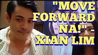 quotMOVE FORWARD NAquot  XIAN LIM [upl. by Eive356]