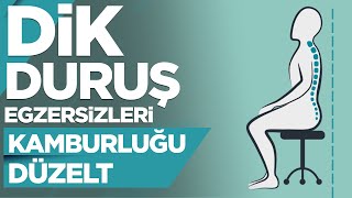 Dik Duruş Egzersizleri Kamburluğu Düzelt [upl. by Ainoyek]