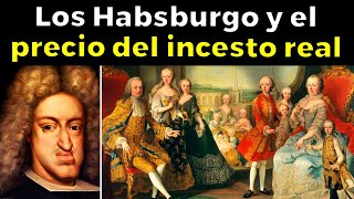 LOS HABSBURGO La Dinastía más PODEROSA de la Historia [upl. by Lledyr]