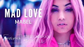 MABEL  MAD LOVE LYRICS  LIRIK TERJEMAHAN INDONESIA SUBTITLE [upl. by Etnahsa392]