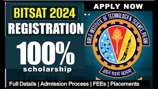 BITSAT 2024 registration process started Full Details Admission Process FEEs Placements [upl. by Aristotle]