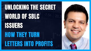 Unlocking the Secret World of SBLC Issuers How They Turn Letters into Profits [upl. by Nielsen]