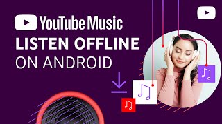 Download music to listen offline with YouTube Music Android [upl. by Braswell306]