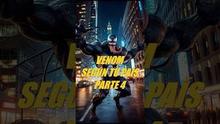 VENOM según TU PAÍS  Parte 4 marvel midjourney venom2 venom3 ai fyp countries [upl. by Notsag]