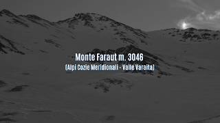 Monte Faraut m 3046 Alpi Cozie Meridionali  Valle Varaita [upl. by Kaleena]