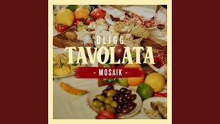 Mosaik Tavolata Version [upl. by Sirej]