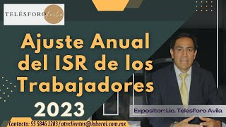 Ajuste Anual del ISR de los trabajadores 2023 [upl. by Belia]