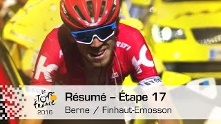 Résumé  Étape 17 Berne  FinhautEmosson  Tour de France 2016 [upl. by Ferree]