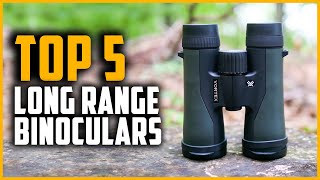 Best Long Range Binoculars 2024  Top 5 Best Long Distance Binoculars On Amazon [upl. by Favianus]