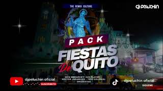 Pack Fiestas de Quito Remix FX Voces 2023 djpeluchin [upl. by Deb969]