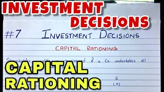 7 Capital Rationing  Investment Decision  Financial Management  BCOM  CMA  CA INTER [upl. by Nageek389]