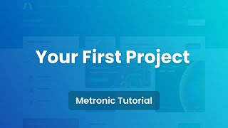 Your First Project  Metronic 8 Admin Template [upl. by Conte]