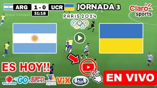 Argentina vs Ucrania Ver Partido Argentina vs Ucrania donde ver Sub 23 2024 Jornada 3 resumen [upl. by Thatch]