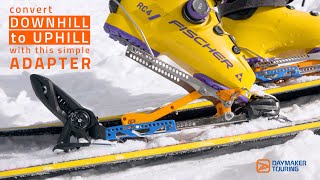 Ski Tour with your Downhill Gear Daymakers Classic Ski Touring Adapter [upl. by Rento]