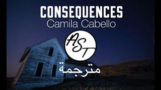 Camila Cabello  Consequences  Lyrics Video  مترجمة [upl. by Narra]