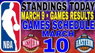 nba standings today March 9 2024  games results  games schedule March 10 2024 [upl. by Bendicty175]