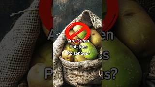 Are Green Potatoes Poisonous foodsafety potato healthalert [upl. by Jasun]